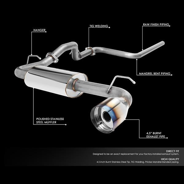Catback Exhaust w/4.75 in. OD Burnt Muffler Tip <br>00-05 Dodge Neon SOHC Base SE SXT LE R/T ACR LX ES